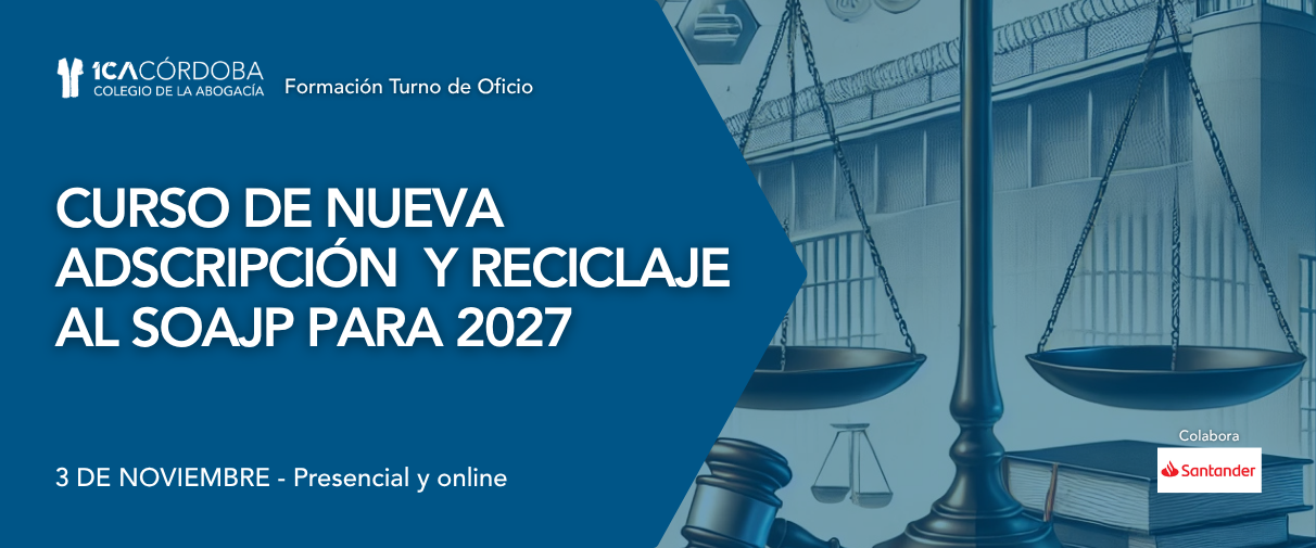 FORMACIÓN TURNO DE OFICIO - Nueva Adscripción y Reciclaje al SOAJP para 2027
